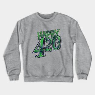 Happy 420 Crewneck Sweatshirt